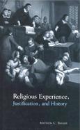 Religious Experience, Justification, and History cover