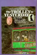 The Trolley to Yesterday cover