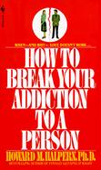 How to Break Your Addiction to a Person cover