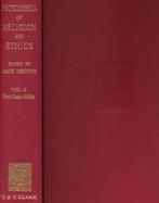 Encyclopaedia of Religion and Ethics Dravidians-Fichte (volume5) cover