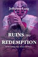 Ruins to Redemption cover