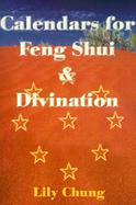 Calendars for Feng Shui & Divination cover