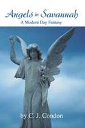 Angels In Savannah A Modern Day Fantasy cover