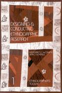 Designing and Conducting Ethnographic Research (volume1) cover