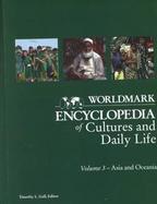 Worldmark Encyclopedia of Cultures and Daily Living Asia and Oceania (volume3) cover