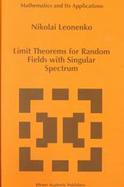 Limit Theorems for Random Fields With Singular Spectrum cover