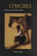 Cowgirls Women of the American West cover