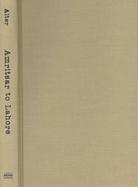 Amritsar to Lahore A Journey Across the India-Pakistan Border cover