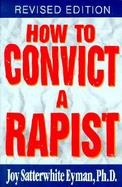 How to Convict a Rapist cover