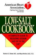 American Heart Association Low-Salt Cookbook: A Complete Guide to Reducing Sodium and Fat in the cover