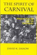 The Spirit of Carnival: Magical Realism and the Grotesque cover