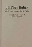 The First Buber Youthful Zionist Writings of Martin Buber cover