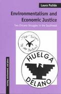 Environmentalism and Economic Justice Two Chicano Struggles in the Southwest cover