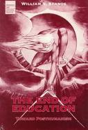 The End of Education Toward Posthumanism cover