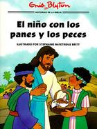 El Niqo Con Los Panes y Los Peces: The Boy with the Loaves and the Fishes / The Boy with the Loaves and the Fishes cover