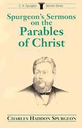 Spurgeon's Sermons on the Parables of Christ cover
