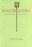Mayordomo Chronicle of an Acequia in Northern New Mexico cover