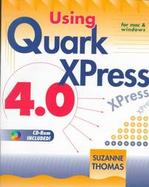 USING QUARKXPRESS 4.0 cover
