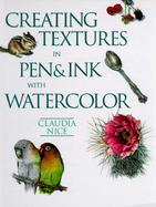 Creating Textures in Pen and Ink with Watercolor cover