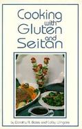 Cooking With Gluten and Seitan cover
