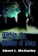 Within The Shadow Of Stone cover