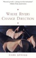 Where Rivers Change Direction cover