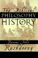 The Biblical Philosophy of History cover