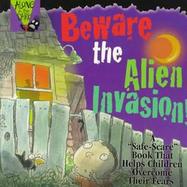Beware the Alien Invasion! cover