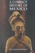 Compact History of Mexico cover