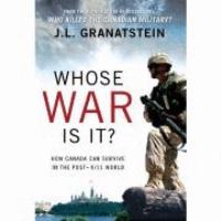 Whose War Is It? : How Canada Can Survive in the Post-9/11 World cover