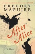 After Alice : A Novel cover