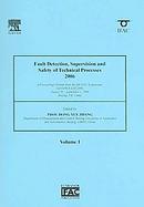 Fault Detection, Supervision and Safety of Technical Processes 2006 A Proceedings Volume from the 6th Ifac Symposium on Fault Detection, Supervision a cover