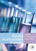 Novel Anticancer Agents: Strategies for Discovery and Clinical Testing cover