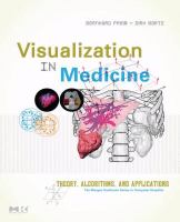 Visualization in Medicine: Theory, Algorithms, and Applications cover