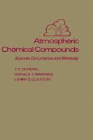 Atmospheric Chemical Compounds Sources, Occurrence, and Bioassay cover