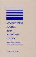 Atmospheric Sulfur and Nitrogen Oxides Eastern North American Source-Receptor Relationships cover