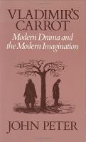 Vladimir's Carrot Modern Drama and the Modern Imagination cover