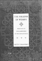 The Paradise of Women Writings by Englishwomen of the Renaissance cover