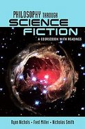Philosophy Through Science Fiction A Coursebook With Readings cover