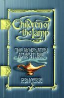 The Akhenaten Adventure (Children of the Lamp) cover