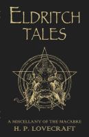 Eldritch Tales : A Miscellany of the Macabre cover