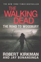 The Walking Dead : The Road to Woodbury cover