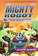 Ricky Ricotta's Mighty Robot vs. the Uranium Unicorns from Uranus cover