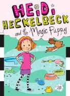 Heidi Heckelbeck and the Magic Puppy cover