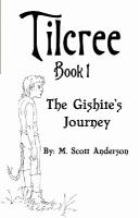 Tilcree : The Gishite's Journey cover