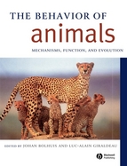 The Behavior of Animals Mechanisms, Function, and Evolution cover