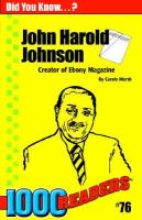 John Harold Johnson Creator of Ebony Magazine cover