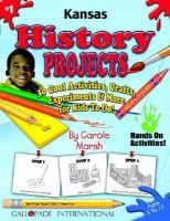 Kansas History Projects 30 Cool, Activities, Crafts, Experiments & More for Kids to Do (volume1) cover