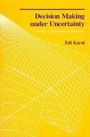 Decision Making Under Uncertainty: The Case of State-Dependent Preferences cover