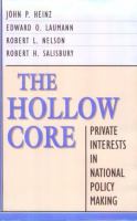 The Hollow Core Private Interests in National Policy Making cover